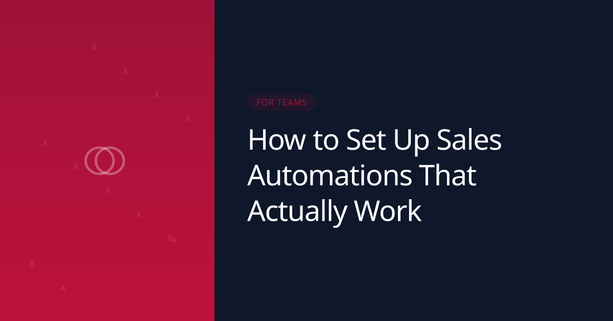 How to Set Up Sales Automations That Actually Work